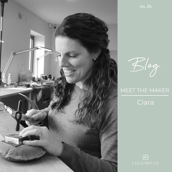 Meet the Maker - Ciara