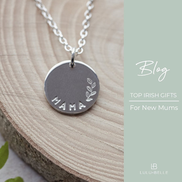 Top Irish Gifts for New Mums