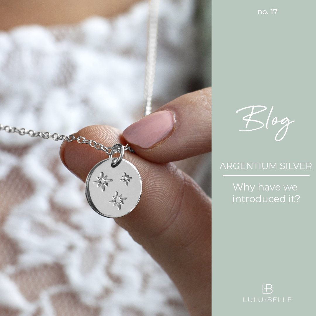 What is argentium silver and why have we introduced it ? - Lulu + Belle ® Jewellery